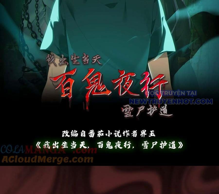 Ngày Tôi Sinh Ra, Bách Quỷ Dạ Hành, Tuyết Thi Hộ Đạo - Chap 596