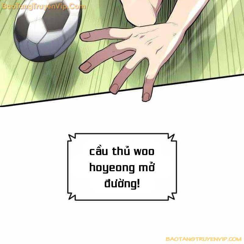 Thiên Phú Bóng Đá, Tất Cả Đều Là Của Tôi! - Chap 82