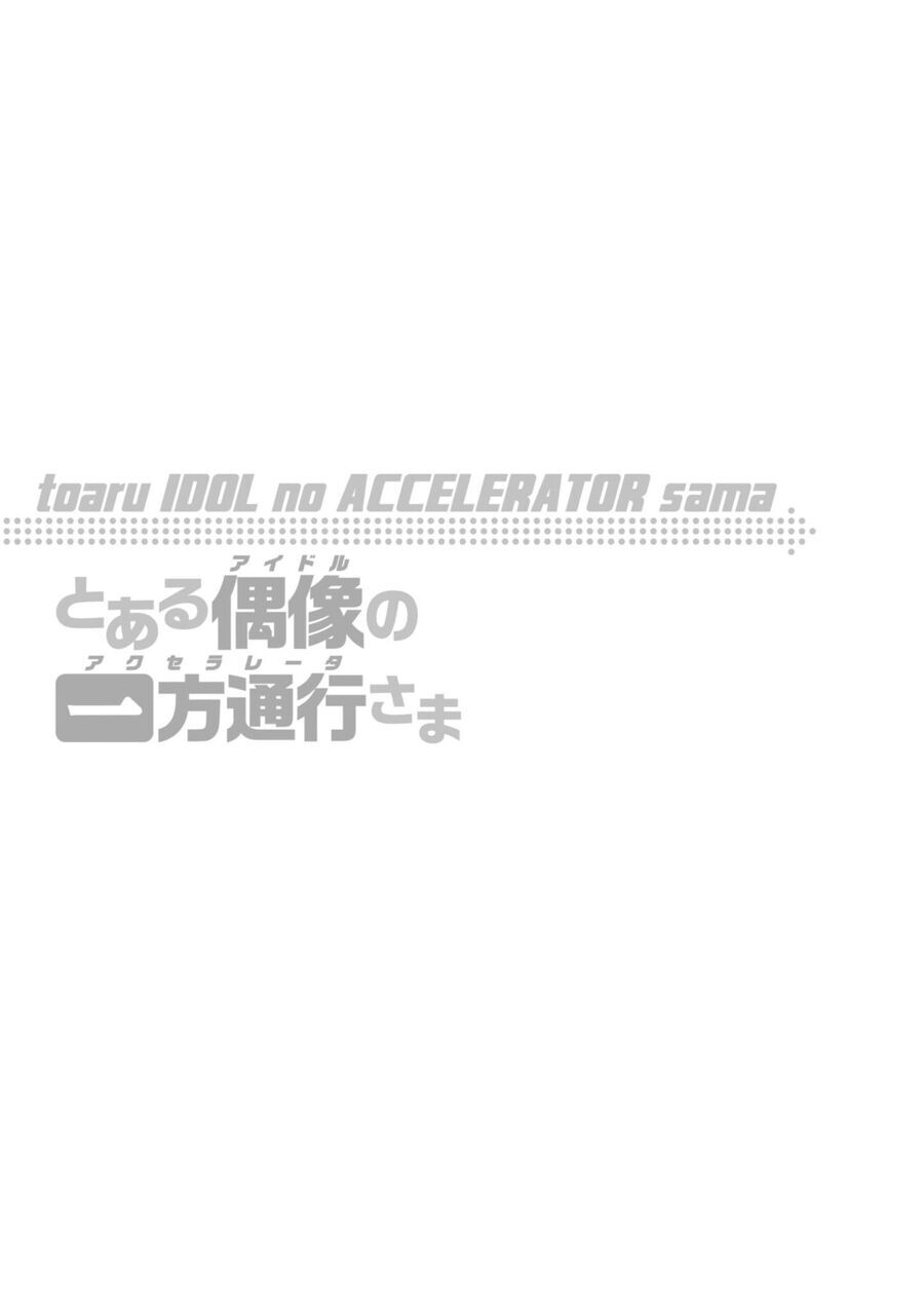 Toaru Idol No Accelerator-Sama - Chap 24