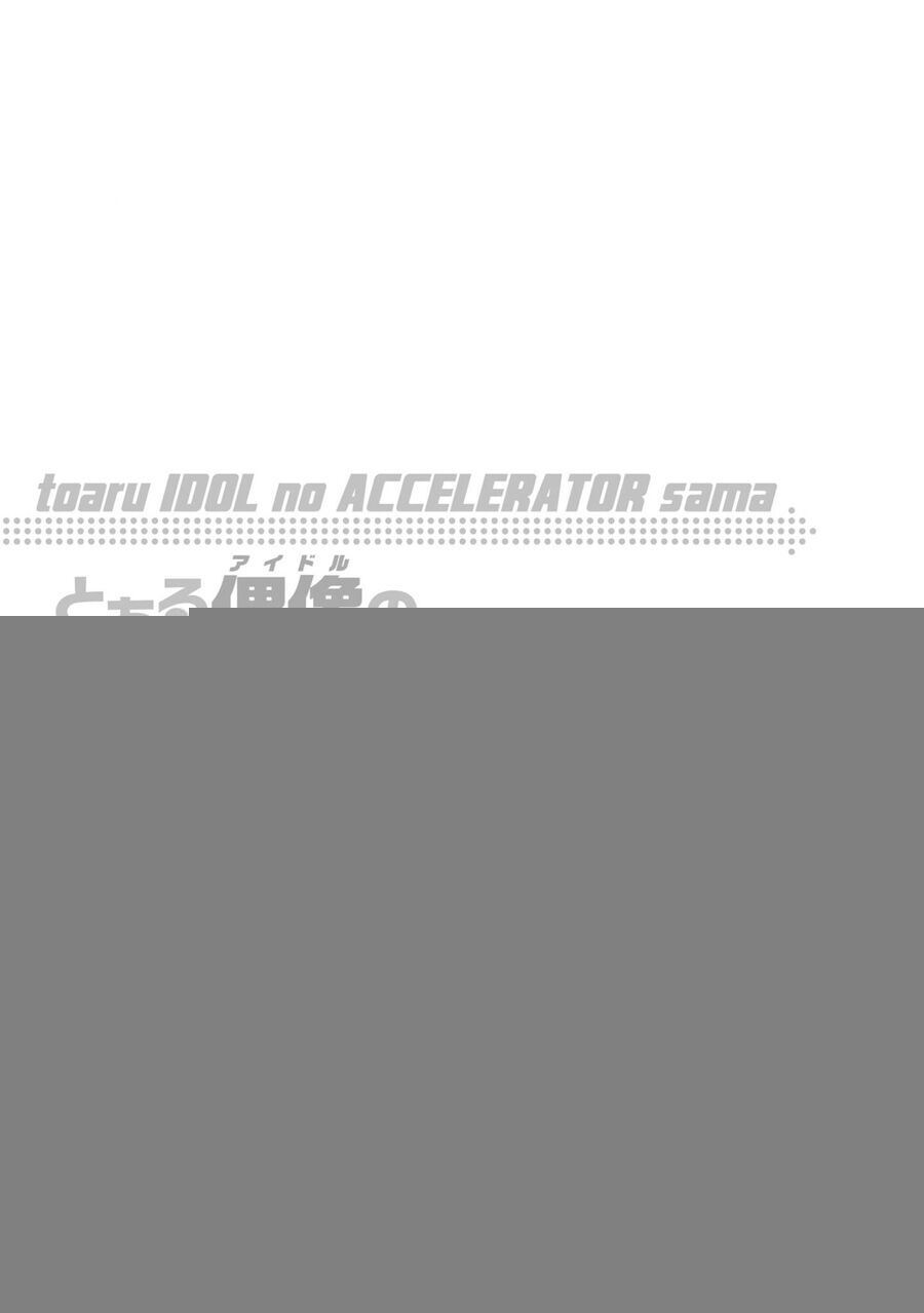 Toaru Idol No Accelerator-Sama - Chap 36