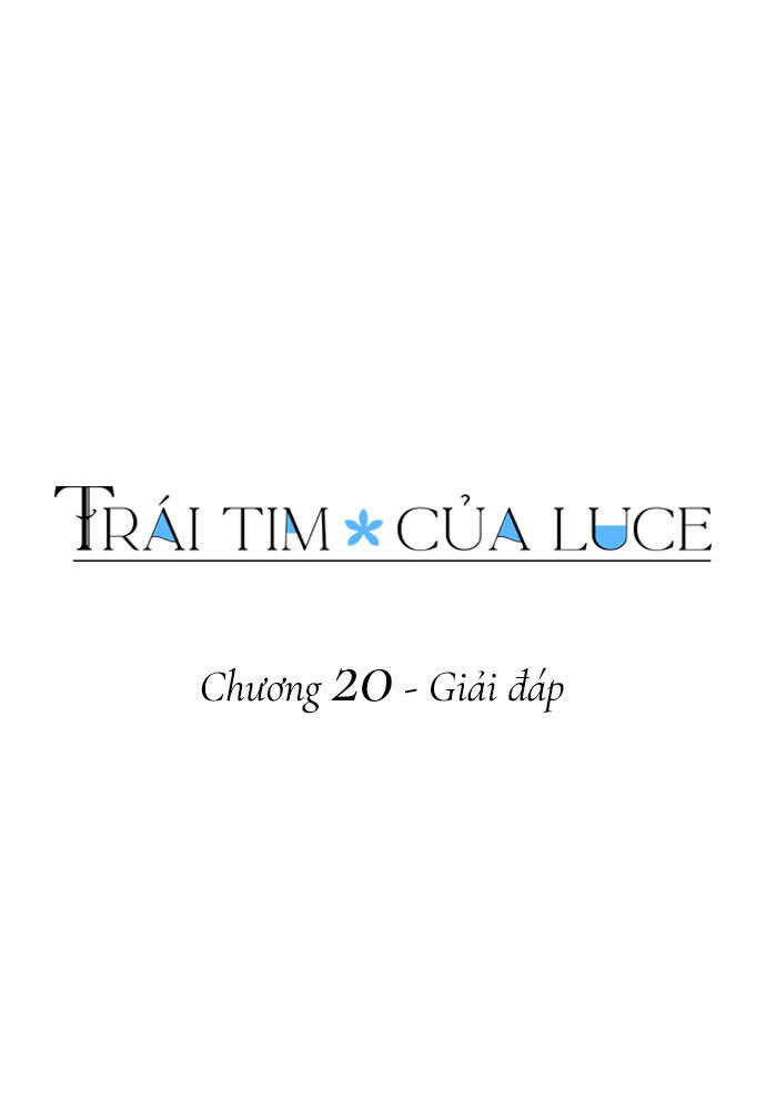 Trái Tim Của Luce - Chap 20