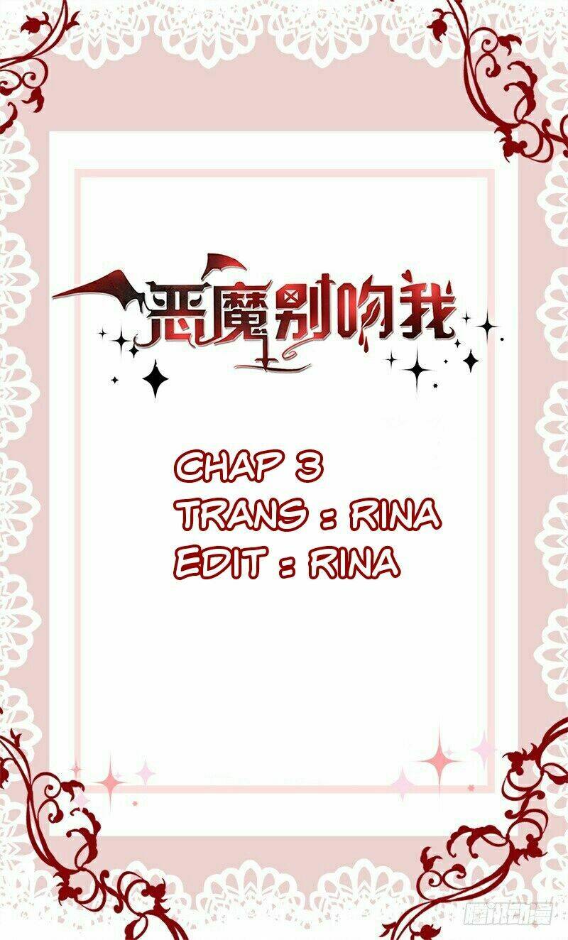 Devil Do Not Kiss Me - Chap 3